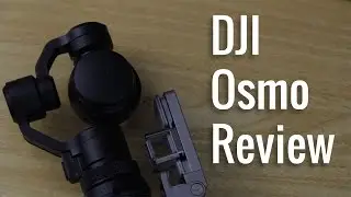 DJI Osmo Review