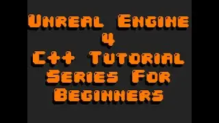 Beginner C++ with Unreal Engine 4 # 5 - Basic Methods and Functions