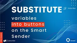 Substitute variables into buttons to create engaging chatbot scenarios on the Smart Sender!