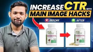 Dramatically increase your CTR with these Main Image Hacks