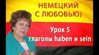 Lesson 5 Conjugation of the verbs haben and sein