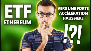 ETF ETHEREUM : Vers une forte accélération haussière ? 🚀