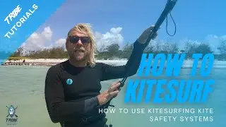 How to use Kitesurfing Kite Safety Systems