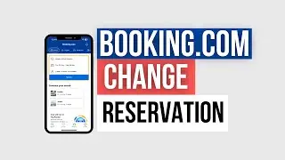 How to Change Booking.com Reservation | Quick 1-min Guide