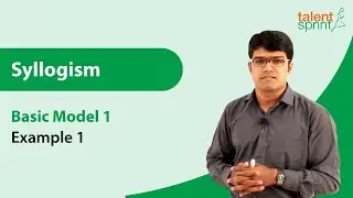 Syllogism | Basic Model 1 | Example 1 | Reasoning Ability | TalentSprint Aptitude Prep