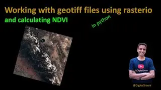 201 - Working with geotiff files using rasterio in python (also quick demo of NDVI calculation)