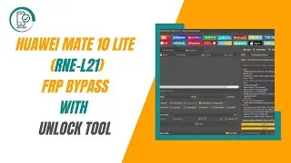 huawei mate 10 lite rne-l21 frp bypass done by unlock tool