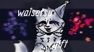 |waisetsu |animation meme| gift /read desck/