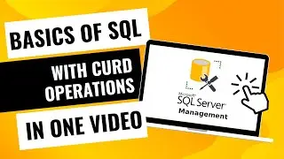 SQL CURD Operations in One Video | Insert, Select, Update, Delete in SQL Server
