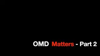 OMD Matters - Paul Humphreys