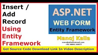 03 Add Insert Record using Entity Framework AspNet WebForm | Add record using entity framework C#