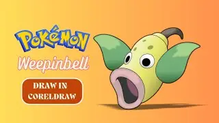 How to Draw Pokemon | Weepinbell | Coreldraw