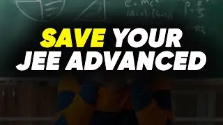 Save your JEE Advanced Rank ...