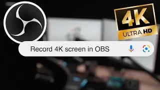 How to Record Screen in 4K on OBS (4K Unlocked)