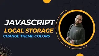 #3 Java Script Tutorial | Change Theme Colors | Local Storage| كورس جافا سكريبت
