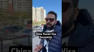 China Tourist Visa Documents Requirements 