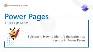 Power Pages Quick Tips Series: Identify Bootstrap version