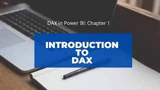 1 Introduction to DAX in Power BI | DAX in Power BI