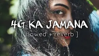 4G Ka Jamana (Slowed + Reverb) Song | Sonika Singh | Ruchika Jangid | Haryanvi Song | Lofi KD