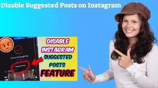 Disable Suggested Posts on Instagram