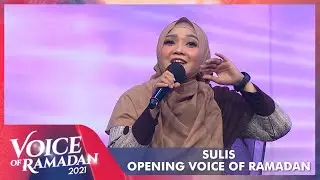 Opening!!! Sulis - UMMI | VOICE OF RAMADAN 2021