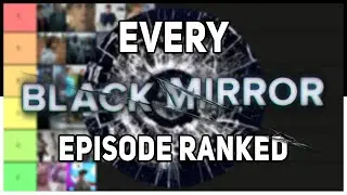Every Black Mirror Episode Ranked! | Black Mirror Tier List | SPOILERS