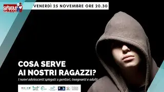 Cosa serve ai nostri ragazzi? Matteo Lancini spiega i nuovi adolescenti.