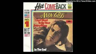 Andy Gibb - I Just Want To Be Your Everything
