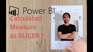 How to use Calculated Measure as a Slicer? with Bonus PL -300 Question