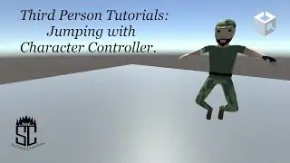 TPS Tutorial Episode 2 || Character jumping with character controller