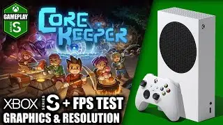 Core Keeper  - Xbox Series S Gameplay + FPS Test
