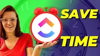 I'm Obsessed with These TIME SAVING ClickUp Features!