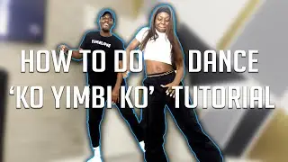 HOW TO DO THE 'KO YIMBI KO' PART 2 | #56 Congolese Dance Tutorials | Watch in 4K