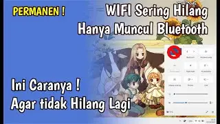 ATASI WIFI SERING HILANG WINDOWS 11 | CARA ATASI WIFI HILANG DI WINDOWS 11 PERMANEN DAK HILANG LAGI