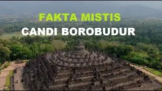 KECURIGAAN TERBUKTI..!! JANGAN DIRAHASIAKAN LAGI, Sejarah dan Fakta Mistis Candi Borobudur