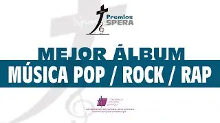 Premios Spera 2023 - Nominados a Mejor Álbum Pop/Rock Rap