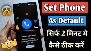 How to Solve set phone as default problem| Set Phone As Default Kaise Thik Kare