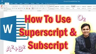 How to Add a Superscript or Subscript in Microsoft Word (MS-Word Tutorial - 9)