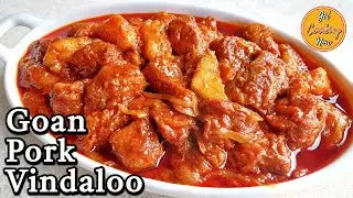 Goan Pork Vindaloo Recipe | Easy & Tasty Goan Pork Vindaloo | Vindalho | Pork Recipes | Goan Cuisine