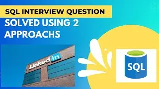 Linkedin SQL Interview Problem | Data Analytics 