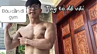 Làm Thế Nào Để Có Tay To Khỏe Mà Không Cần Gym | TMT Workout