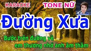 Karaoke  Đường Xưa  Tone Nữ  Nhạc Sống  gia huy beat