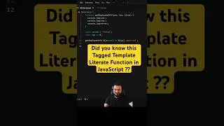 Tagged Template Literal function in Javascript 