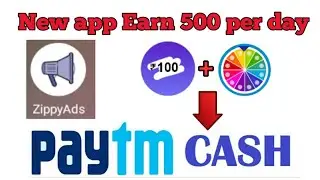 ZippyAds se kamayen Free paytm cash daily || Zippy app earn money at online || Monthly Rs50000rupay