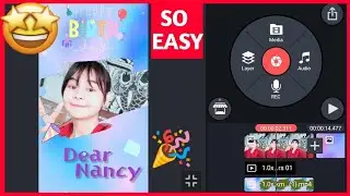 How To Make Birthday Videos 🎉 on Kinemaster Easily |Birthday Video Editing || Kinemaster Tutorial #5
