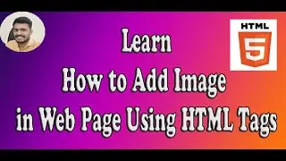 How to Insert Image in HTML|How to Add Image in Web Page Using HTML Tag| Web page me Image add kare