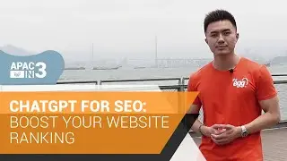 How to Use ChatGPT for SEO - #APACin3