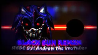 BLACK SUN - REMIX (Vs. Sonic.EXE: Black Sun Song) [Friday Night Funkin']