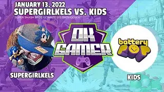 SuperGirlKels vs. Kids SSBU January 13, 2022