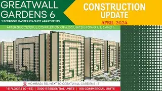 Greatwall Gardens 6 Construction Update | April 2024